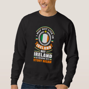 Irland - Irland Flag-Zitat Sweatshirt