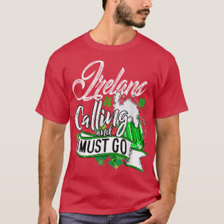 Irland ruft an und ich muss mich um irische Biene  T-Shirt