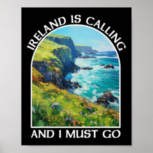 Irland ruft und ich muss gehen St. Patrick's Day Poster
