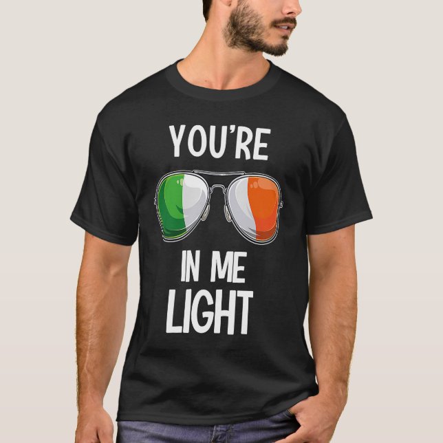 Irland St Patrick's Day Party Irish Sie sind in Me T-Shirt (Vorderseite)