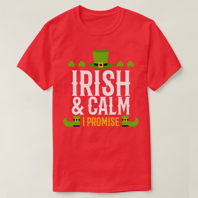 Irland und Calm I Versprechen T-Shirt (Design vorne)