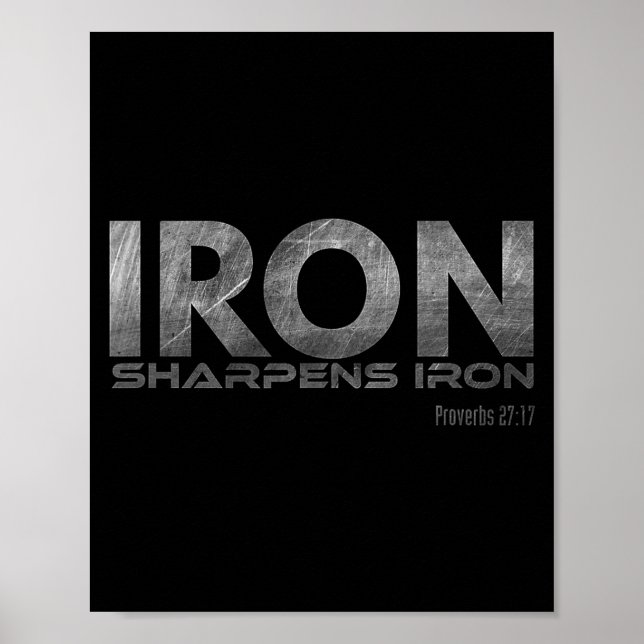 Iron Sharpens Iron  Poster (Vorne)