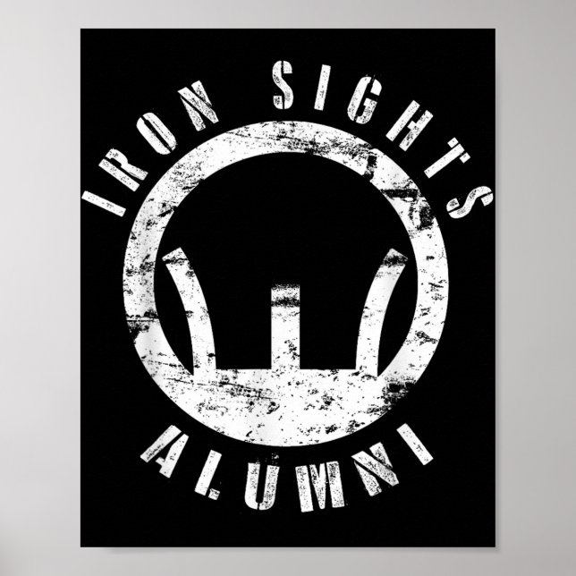 Iron Sights Alumni Boot Camp Shooting Marksmanship Poster (Vorne)