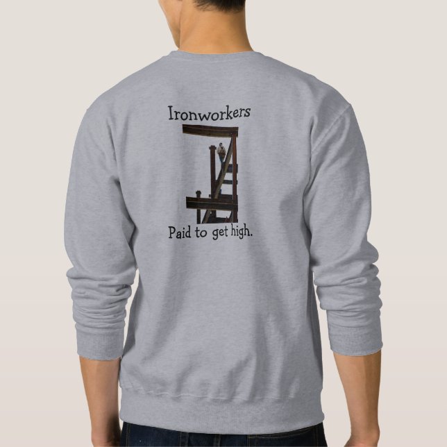 Ironarbeiter bezahlten dafür, ein Sweatshirt mit h (Rückseite)