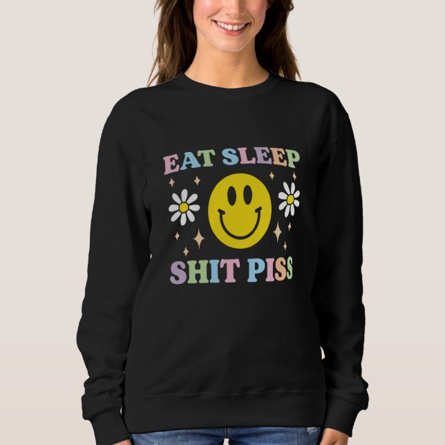 Ironic Eat Sleep Dark Humor Sarcastic Weird Offens Sweatshirt (Vorderseite)