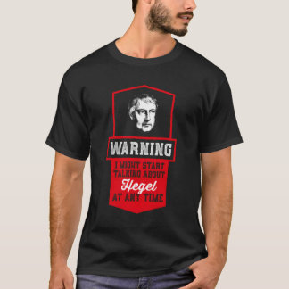 Ironic Hegel Fashion Design for Philosophy Enthusi T-Shirt