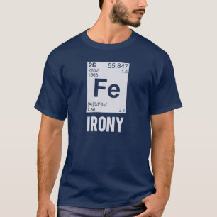 Ironische chemisches Element F.E.-Ironie T-Shirt