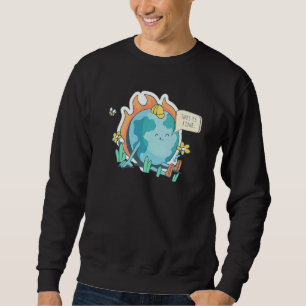 Ironische Erklärung über den Klimawandel Sweatshirt