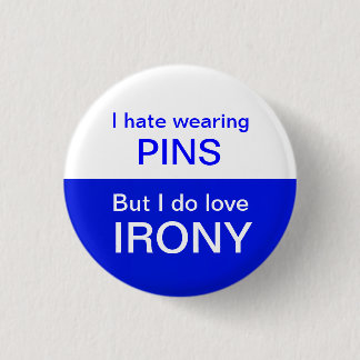 IRONISCHES BUTTON
