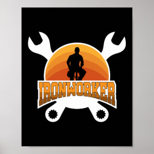 Ironworker Construction Welder Gift Idea Poster