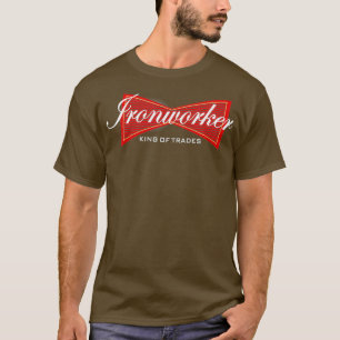 Ironworker Funny Ironworker Gewerkschaft Tee Shirt