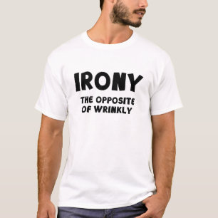 IRONY das Gegenteil von falsch T-Shirt