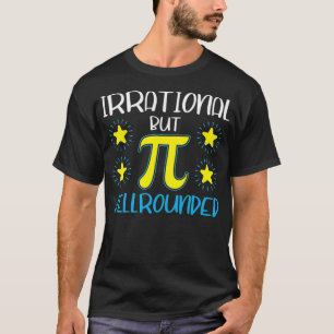 Irrationale, aber gut gerundete lustige Pi Day Mat T-Shirt