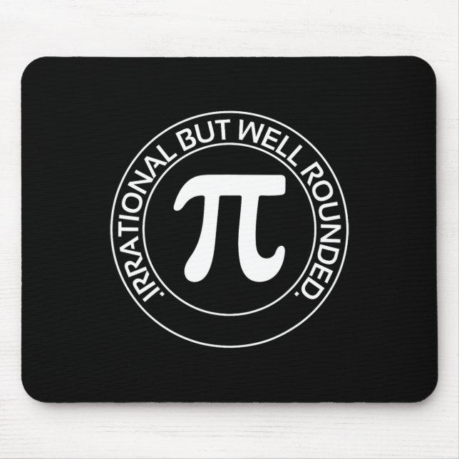 Irrationaler, aber gut gerundeter Funny Pi Day Tea Mousepad (Vorne)