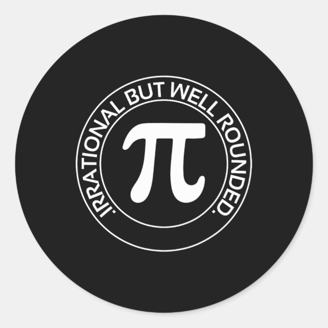 Irrationaler, aber gut gerundeter Funny Pi Day Tea Runder Aufkleber (Vorderseite)