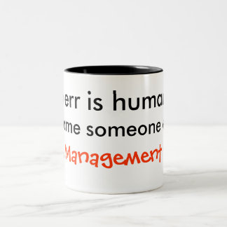 Irren ist menschlich jemand anderes tadeln… zweifarbige tasse