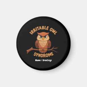 Irritable Owl Syndrom Funny Angry Owl Cartoon Pun Magnet