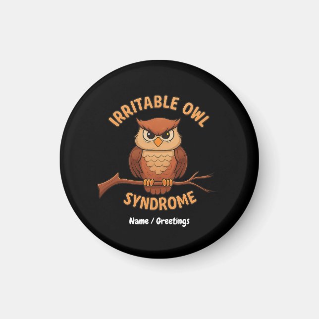 Irritable Owl Syndrom Funny Angry Owl Cartoon Pun Magnet (Vorne)
