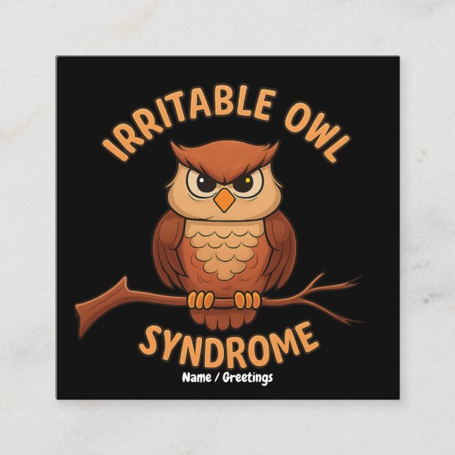 Irritable Owl Syndrom Funny Angry Owl Cartoon Pun Quadratische Visitenkarte (Vorderseite)