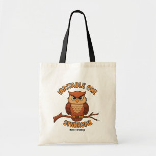 Irritable Owl Syndrom Funny Angry Owl Cartoon Pun Tragetasche