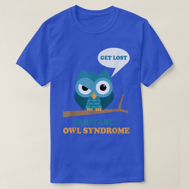 Irritable Owl Syndrom Funny Grumpy Owl IBS Joke B T-Shirt (Design vorne)