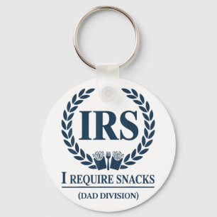 Irs Vater Steuer Ich benötige Snacks Funny Vathers Schlüsselanhänger