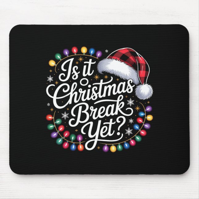 Is It Christmas Break Yet Xmas Lights Red Plaid Sa Mousepad (Vorne)