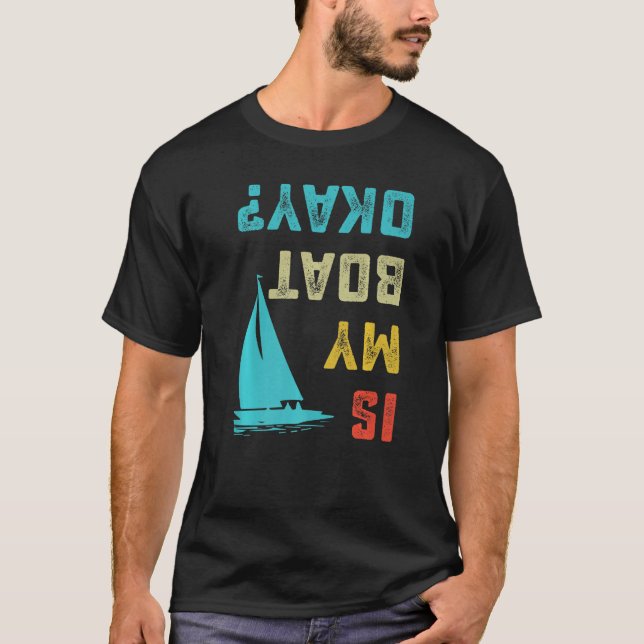 Is My Boat Okay Premium T-Shirt (Vorderseite)