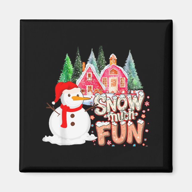 Is Snow Much Fun Winter Christmas Teacher Holiday  Magnet (Vorne)