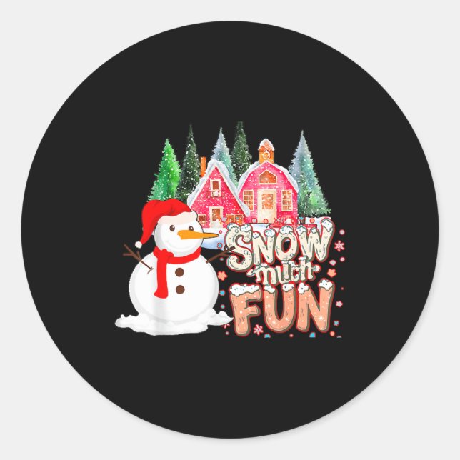 Is Snow Much Fun Winter Christmas Teacher Holiday  Runder Aufkleber (Vorderseite)