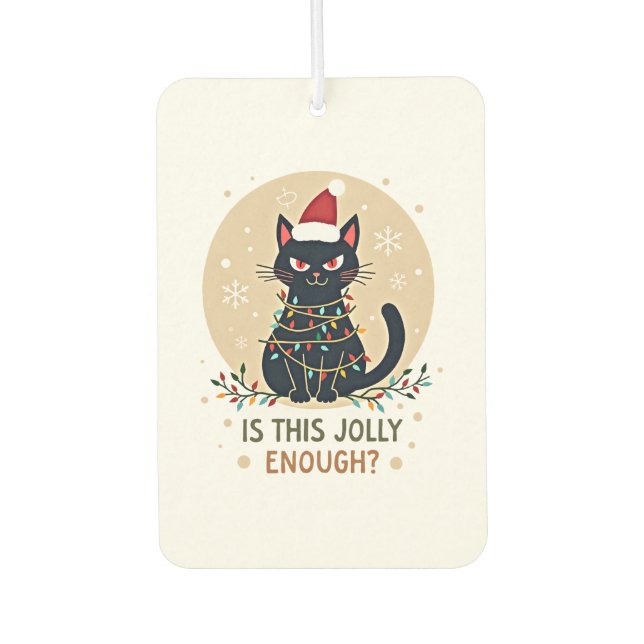 Is This Jolly Enough Funny Black Cat Christmas Tre Autolufterfrischer (Vorderseite)