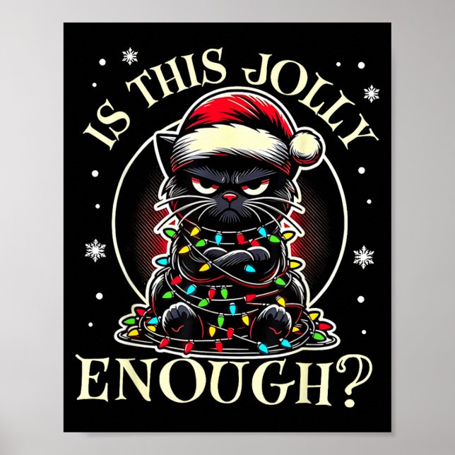 Is This Jolly Enough Funny Cat Christmas Meme  Poster (Vorne)