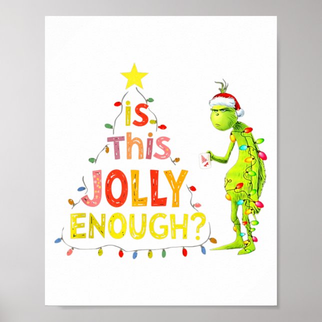 Is This Jolly Enough Green Funny Merry Christmas T Poster (Vorne)
