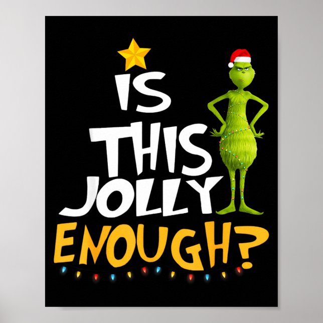 Is This Jolly Enough Green Merry Christmas Tree Li Poster (Vorne)
