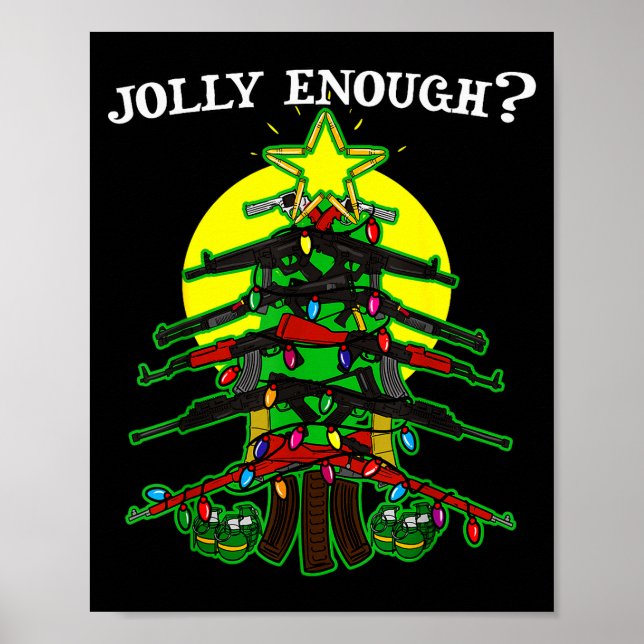 Is This Jolly Enough - Guns Christmas Tree Handgun Poster (Vorne)