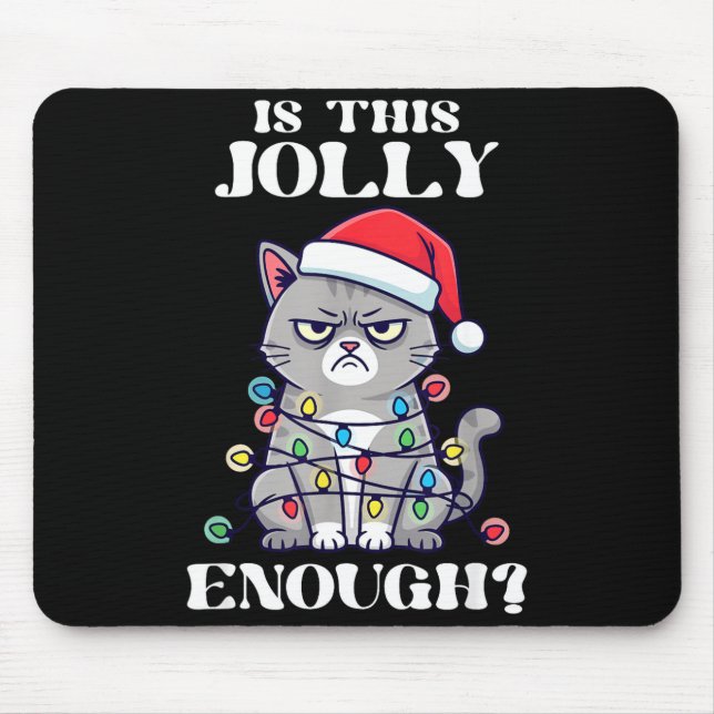 Is This Jolly Enough Tangled Christmas Cat  Mousepad (Vorne)