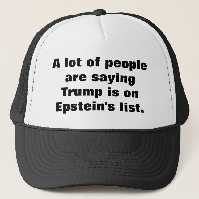 Is Trump on Epstein's list? Trucker Hat Truckerkappe (Vorderseite)