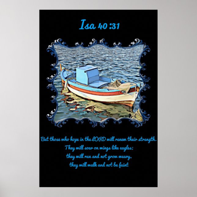 Isa 40:31 mit einem alten Boot im ruhigen Ozean. Poster (Vorne)
