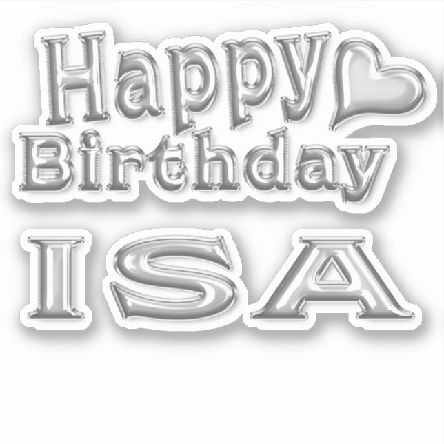 Isa Happy Birthday silver Aufkleber Sticker (Vorderseite)
