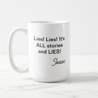 Isaac Lies Coffee Tasse
