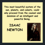 Isaac Newton Poster<br><div class="desc">Isaac, Newton, Physik, Physiker, Mathematik, Mathematiker, Mathematiker, Analysis, Gravitation, Relativität, Zitat, Zitat, String, Theorie, Quantum, Mechanik, Wissenschaftler, Wissenschaft, Lehrer, Professor, phd</div>