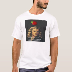 Isaac Newton "Riesen Schultern" Weisheitsgeschenke T-Shirt