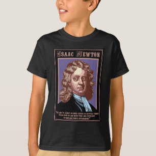 Isaac Newton - Ursachen T-Shirt