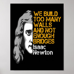 Isaac Newton Walls and Bridges inspirierendes Zita Poster