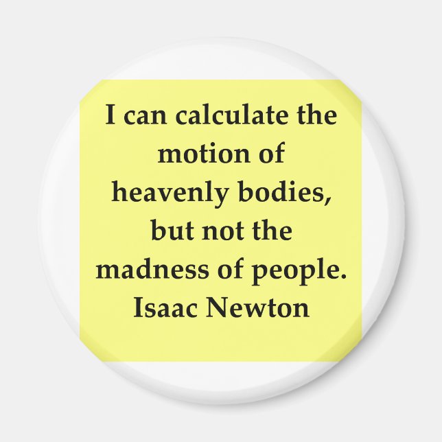 Isaac Newton Zitat Magnet (Vorne)