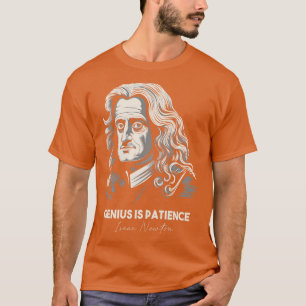 Isaac Newton Zitate 1 T-Shirt