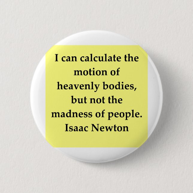 Isaac- Newtonzitat Button (Vorderseite)