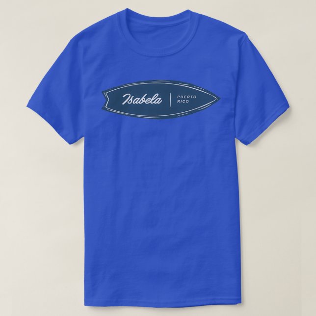 Isabela Puerto Rico Surfboard T-Shirt (Design vorne)