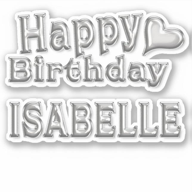 Isabelle Happy Birthday silver Aufkleber Sticker (Vorderseite)