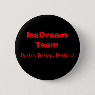IsaDream Team, Wunsch, Entwurf, Schicksal! Button